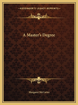 A Master's Degree 1162649356 Book Cover