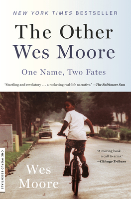 The Other Wes Moore: One Name, Two Fates 0385528205 Book Cover