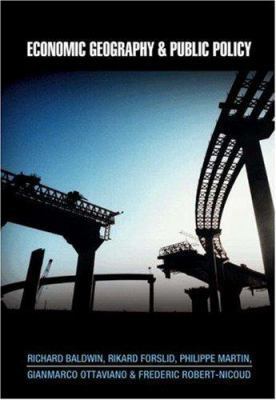 Economic Geography and Public Policy 0691102759 Book Cover