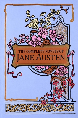 The Complete Novels of Jane Austen 1684129060 Book Cover