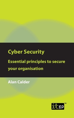 Cyber Security: Essential principles to secure ... 1787782093 Book Cover