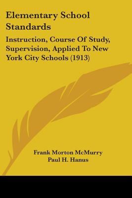 Elementary School Standards: Instruction, Cours... 1436831997 Book Cover