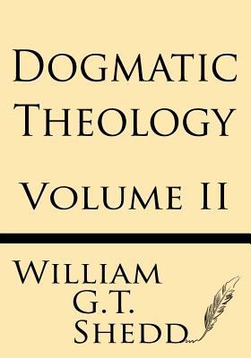Dogmatic Theology (Volume II) 162845136X Book Cover