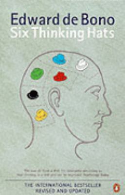 Six Thinking Hats Revised Edition 0140296662 Book Cover