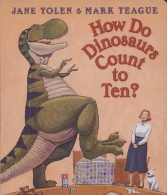 How Do Dinosaurs Count to Ten?. Jane Yolen & Ma... 0007251165 Book Cover