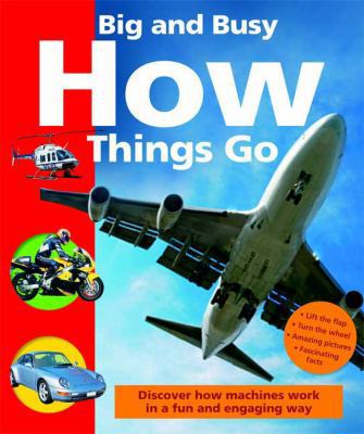 Big and Busy, How Things Go 0312506651 Book Cover