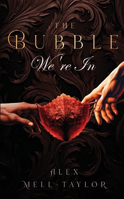 The Bubble We're In B0D23NM9BW Book Cover
