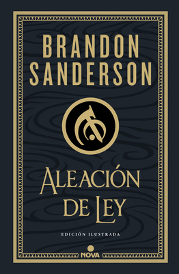 Aleación de Ley / The Alloy of Law: A Mistborn ... [Spanish] 8419260215 Book Cover