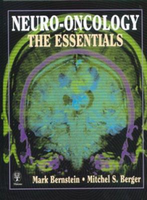 Neuro-Oncology: The Essentials 0865778809 Book Cover