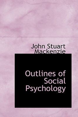 Outlines of Social Psychology 1103867776 Book Cover