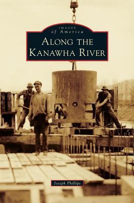 Along the Kanawha River 1531667333 Book Cover