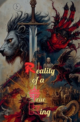 Reality of a True King B0FD94HRJK Book Cover