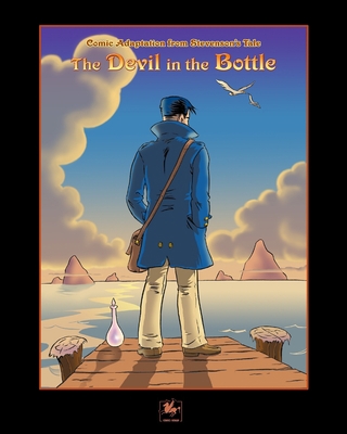 The devil in the bottle: comic adaptation from ... 153057580X Book Cover