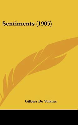 Sentiments (1905) 1437226574 Book Cover