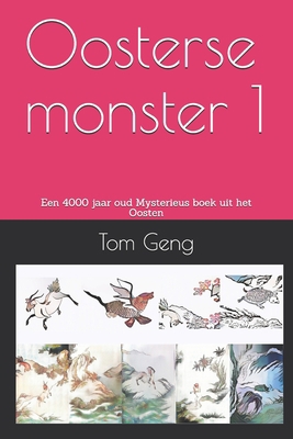 Oosterse monster 1: Een 4000 jaar oud Mysterieu... [Dutch] 1702669378 Book Cover