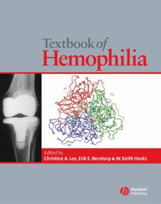 Textbook of Hemophilia 1405127694 Book Cover