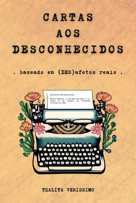 Cartas Aos Desconhecidos [Portuguese] 6500775627 Book Cover