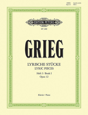 Lyric Pieces for Piano, Book 1 Op. 12 B00006M2DD Book Cover