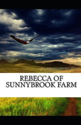 Paperback Rebecca of Sunnybrook Farm Illustrated Book