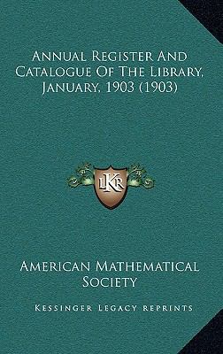 Annual Register and Catalogue of the Library, J... 1168773199 Book Cover