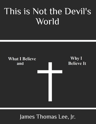 This is NOT the Devil's World 151743484X Book Cover