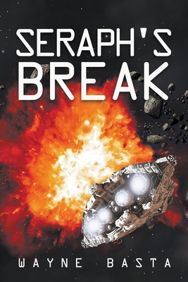 Seraph's Break 1958159115 Book Cover