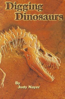 Digging Dinosaurs, Single Copy, First Chapters 0765208792 Book Cover
