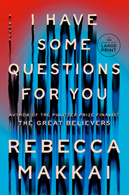 I Have Some Questions for You [Large Print] 0593676726 Book Cover