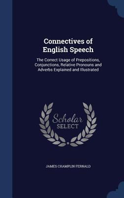 Connectives of English Speech: The Correct Usag... 134001548X Book Cover