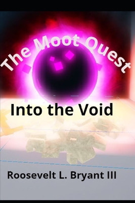 The Moot Quest: Into The Void B09JV981LB Book Cover