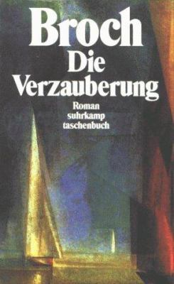 Die Verzauberung. [German] 3518388657 Book Cover