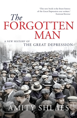 The Forgotten Man: A New History of the Great D... 0712639969 Book Cover