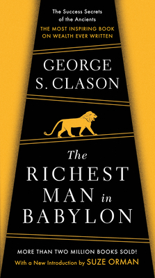 The Richest Man in Babylon: The Success Secrets... B00EX43K6U Book Cover