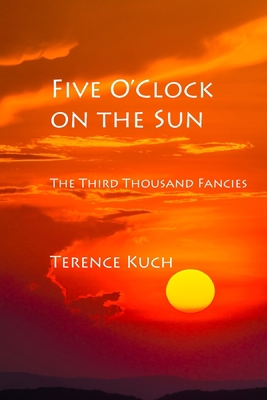 Five O'Clock on the Sun 1794867872 Book Cover