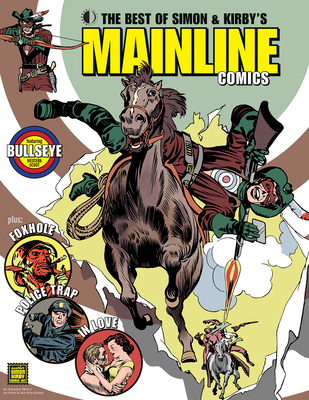 The Best of Simon & Kirby's Mainline Comics 1605491187 Book Cover