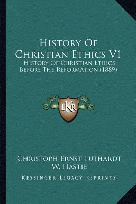 History of Christian Ethics V1: History of Chri... 1164043455 Book Cover