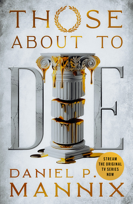 Those about to Die 1504098447 Book Cover