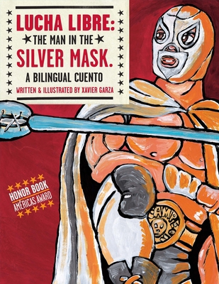 Lucha Libre: The Man in the Silver Mask [Spanish] 193369310X Book Cover