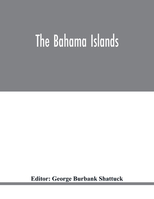 The Bahama Islands 935401867X Book Cover