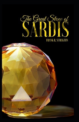 The Great Stone of Sardis Illustrated B086Y4CSTL Book Cover