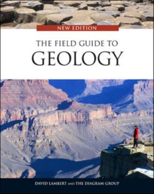 The Field Guide to Geology 0816065101 Book Cover