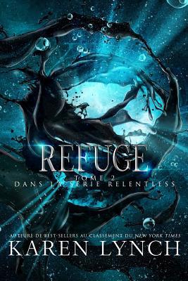 Refuge (French version) [French] 0997990155 Book Cover