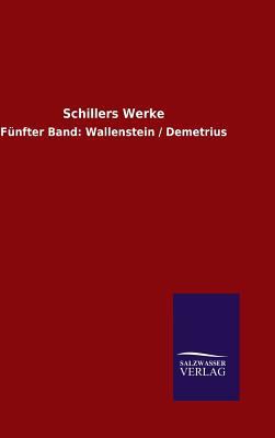 Schillers Werke [German] 3846079340 Book Cover