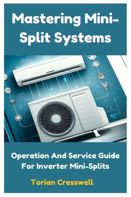 Mastering Mini-Split Systems: Operation And Ser...            Book Cover