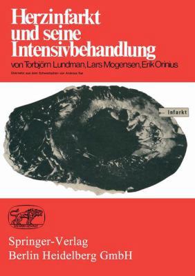 Herzinfarkt Und Seine Intensivbehandlung [German] 3540797815 Book Cover