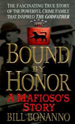 Bound by Honor: A Mafioso's Story 0312971478 Book Cover