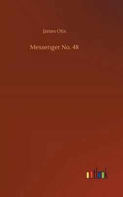 Messenger No. 48 3732684644 Book Cover