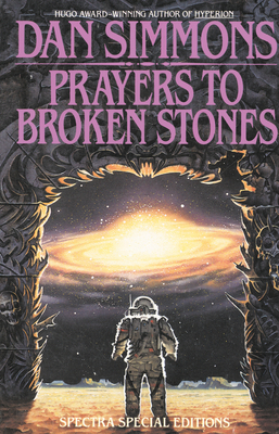 Prayers to Broken Stones: Stories 0553762524 Book Cover