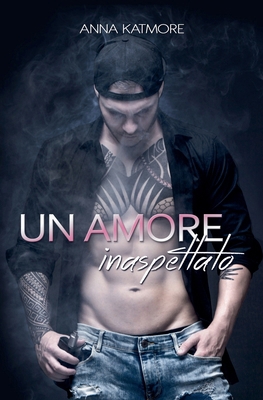 Un amore inaspettato [Italian] B0DBPM1C1C Book Cover