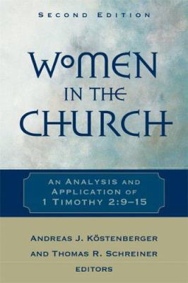 Women in the Church: An Analysis and Applicatio... 080102904X Book Cover